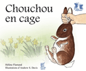 Chouchou en cage